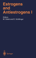 Estrogens and Antiestrogens I: Physiology and Mechanisms of Action of Estrogens and Antiestrogens