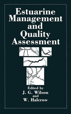 Estuarine Management and Quality Assessment - Wilson, J G