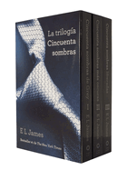 Estuche Triloga Cincuenta Sombras: Cincuenta Sombra de Grey; Cincuenta Sombras Mas Oscuras Cincuenta Sombras Liberadas 3- Volume Boxed Set
