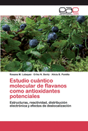 Estudio cuntico molecular de flavanos como antioxidantes potenciales