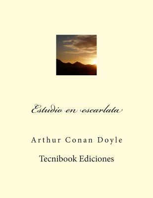 Estudio En Escarlata - Doyle, Arthur Conan, Sir