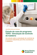 Estudo de caso do programa TDPS - Simula??o de Controle de Caldeira