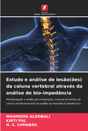 Estudo e anlise de leso(es) da coluna vertebral atravs da anlise de bio-impedncia