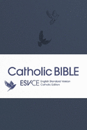 ESV-CE Catholic Bible, Anglicized Pocket Edition: English Standard Version - Catholic Edition in Navy Blue Flexiback Binding