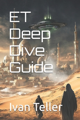 ET Deep Dive Guide - Teller, Ivan