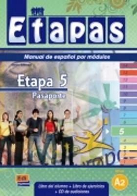 Etapa 5 Pasaporte: Student Book + Exercises + CD - Eusebio Hermira, Sonia, and Coca Del Bosque, Beatriz, and Herrero Sanz, Elena