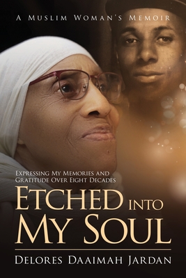 Etched Into My Soul! - Jardan, Delores Daaimah