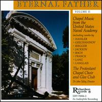 Eternal Father, Vol. 2 - Francis Daniel (baritone); Jewitt Richardson (baritone); Sam Locklear (baritone);...