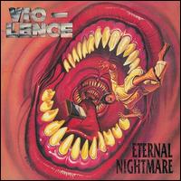 Eternal Nightmare - Vio-Lence