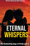 Eternal Whispers: The Enchanting Saga of Cindy and CJ