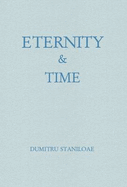 Eternity and Time - Staniloae, Dumitru, and Allchin, A.M. (Translated by)