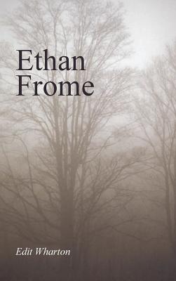 Ethan Frome, Large-Print Edition - Wharton, Edith