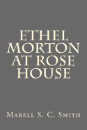 Ethel Morton at Rose House