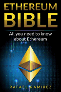 Ethereum Bible: All You Need to Know about Ethereum