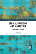 Ethical Branding and Marketing: Cases and Lessons