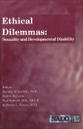 Ethical Dilemmas: Sexuality and Developmental Disability