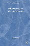 Ethical Omnivores: Better Eating for Everyone