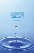 Ethical Ripples of Creativity and Innovation