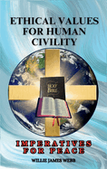 Ethical Values For Human Civility: Imperatives For Peace