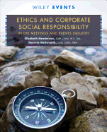 Ethics and Corporate Social Responsibility in the Meetings and Events Industry Wiley E-Text Reg Card