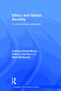 Ethics and Global Security: A Cosmopolitan Approach
