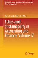 Ethics and Sustainability in Accounting and Finance, Volume IV