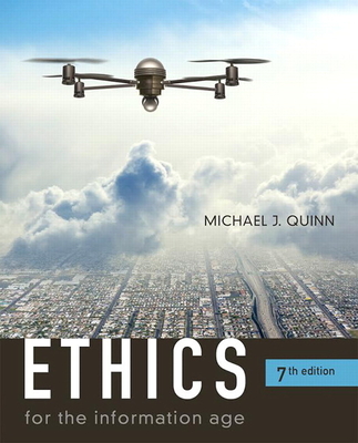 Ethics for the Information Age - Quinn, Michael