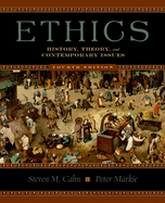 Ethics: History, Theory, and Contemporary Issues