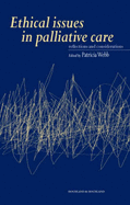 Ethics in Palliative Care - Webb, Pat (Editor)
