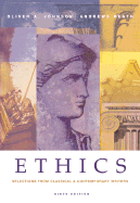 Ethics: Selections from Classical and Contemporary Writers
