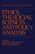 Ethics, the Social Sciences and Policy Analysis