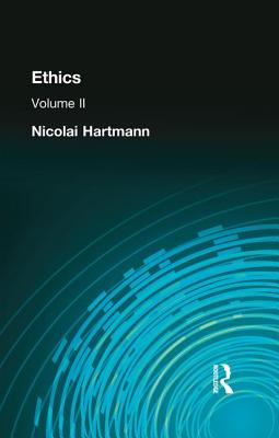 Ethics: Volume II - Hartmann, Nicolai