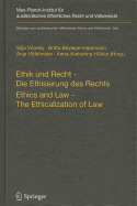 Ethik Und Recht/Ethics and Law: Die Ethisierung Des Rechts/The Ethicalization of Law