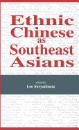 Ethnic Chinese as Southeast Asians