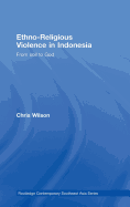 Ethno-religious violence in Indonesia: from soil to God