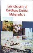 Ethnobotany of Buldhana District Maharashtra - Patil, D. A., and Patil, P., and Aher, U.P.