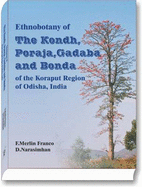 Ethnobotony of the Kondh, Poraja, Gadaba and Bonda of the Koraput Region of Odisha, India