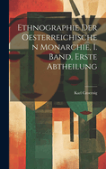 Ethnographie der Oesterreichischen Monarchie, I. Band, erste Abtheilung