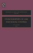 Ethnographies of Law and Social Control