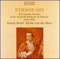Etienne Ozi: Six Grandes Sonates from "Nouvelle Mthode de Basson", Paris 1803 - Danny Bond (bassoon); Richte Van Der Meer (cello)