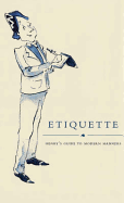Etiquette: Henry's Guide to Modern Manners