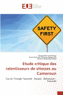 Etude Critique Des Ralentisseurs de Vitesses Au Cameroun
