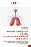 Etude de concordance entre les recommandations ATS/ERS 2005 et 2021