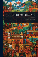 Etude Sur Le Mat(c)