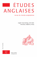 Etudes Anglaises - N2/2017: English Travel Writing, 1547-1858: Itineraries, Traditions, Et Texts