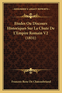 Etudes Ou Discours Historiques Sur La Chute De L'Empire Romain V2 (1831)