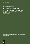Etymological Glossary of Old Welsh