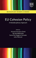 Eu Cohesion Policy: A Multidisciplinary Approach