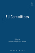 EU Committees: Social Regulation, Law and Politics