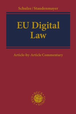 EU Digital Law: Article-By-Article Commentary - Schulze, Reiner (Editor), and Staudenmayer, Dirk (Editor)